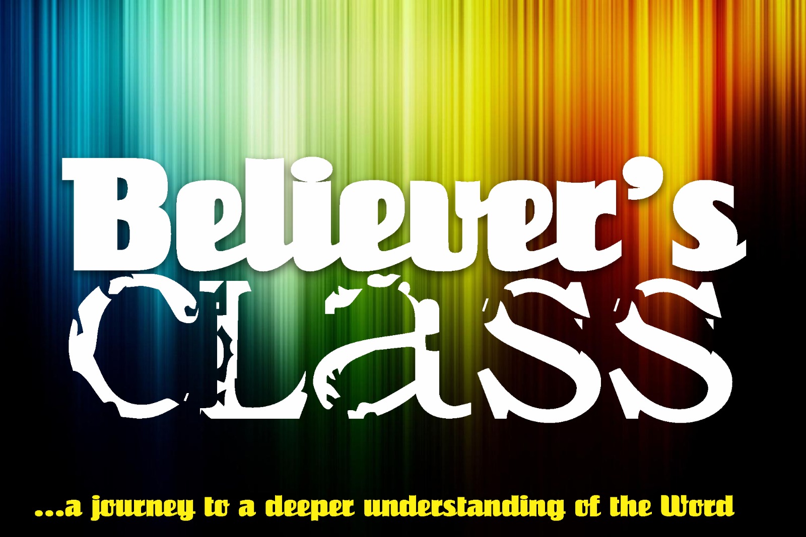 Believer's Class